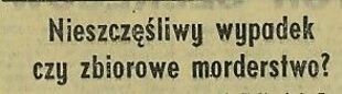 To była egzekucja. Sprawca zabił całą rodzinę. Nie oszczędził nawet niemowlęcia