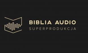 Zakończono nagrania do „Biblii Audio” – największego słuchowiska w Europie