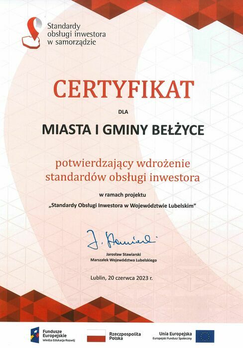 
                                                    Certyfikat dla miasta i gminy Bełżyce potwierdzający wdrożenie standardów obsługi inwestora w ramach projektu 