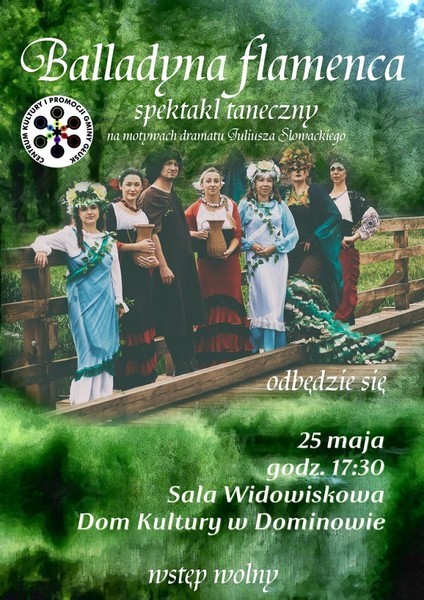 
                                                    <p>25.05. 2018 Spektakl muzyczny Balladyna flamenca </p>
                                                