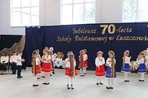 70-lecie Szkoły Podstawowej w Łuszczowie oraz otwarcie sali gimnastycznej
