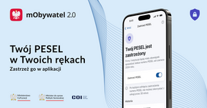 ZASTRZEŻ PESEL I CHROŃ SWOJE DANE W MOBYWATELU 2.0