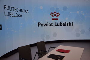 6 marca br. Powiat Lubelski podpisał umowę z Politechniką Lubelską!