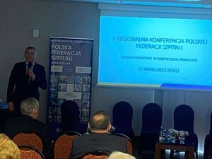 X Regionalna Konferencja Polskiej Federacji Szpitali
