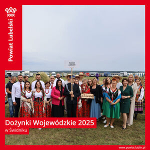 Powiat Lubelski na Dożynkach Wojewódzkich 2025 w Świdniku