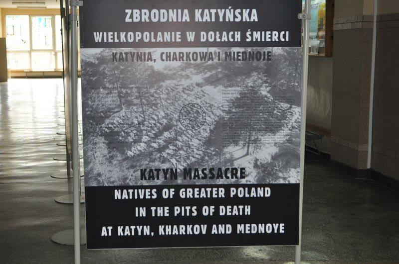 Wystawa pt.:"Zbrodnia Katyńska. Wielkopolanie w dołach śmierci Katynia, Charkowa i Miednoje"