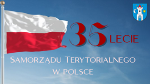 35 Lecie Samorządu Terytorialnego w Polsce