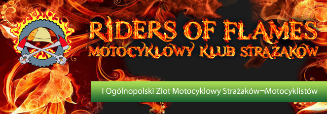 Napis I Ogólnopolski Zlot Motocyklowy Strażaków-Motocyklistów