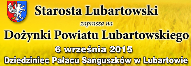Dożynki Powiatu Lubartowskiego - 6 września 2015 r. 
