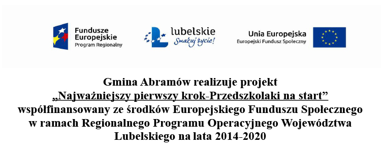 Gmina Abramów realizuje projekt „Najważniejszy pierwszy krok-Przedszkolaki na start”