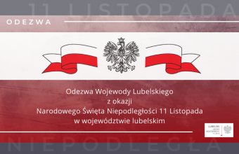 Odezwa Wojewody Lubelskiego z okazji Narodowego Święta Niepodległości