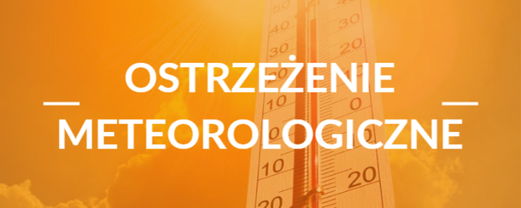 Zdjęcie termometru z ekstremalnie wysoką temperaturą na tle rozpalonego słońca z tekstem "OSTRZEŻENIE METEOROLOGICZNE" nakładającym się na obraz.