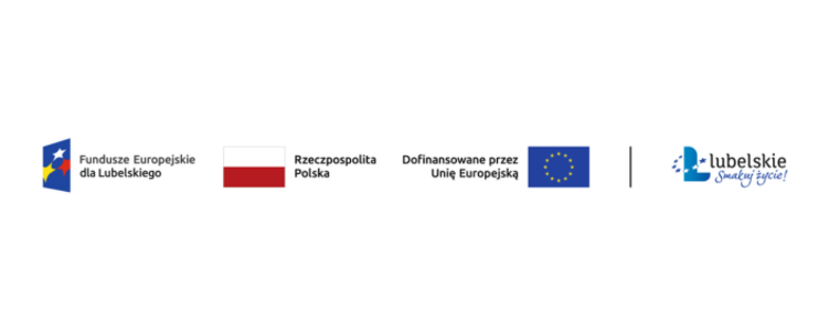 Cztery logotypy na białym tle: Fundusze Europejskie dla Lubelskiego, Rzeczpospolita Polska, napis "Dofinansowane przez Unię Europejską" i znak graficzny "Lubelskie. Lubisz to!".