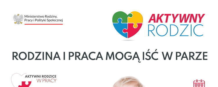 Baner promocyjny z napisem "Aktywny Rodzic - Rodzina i praca mogą iść w parze", logo Ministerstwa Rodziny, Pracy i Polityki Społecznej oraz graficznymi elementami w formie serc.