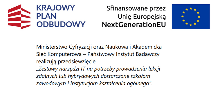 Plakat informuje o realizacji projektu finansowanego przez UE w ramach Krajowego Planu Odbudowy, dotyczącego wsparcia szkół w lekcjach zdalnych przez Ministerstwo Cyfryzacji i NASK.