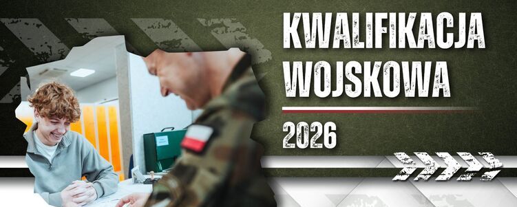 Materiały informacyjne dotyczące kwalifikacji wojskowej w 2026 r.