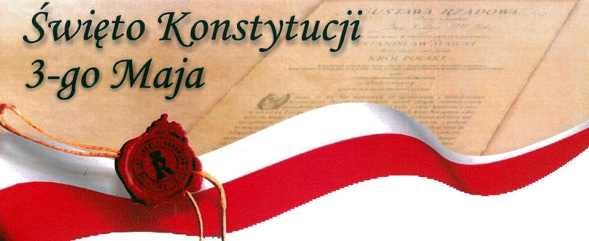 Kawałek plakatu z napisem 	
Święto Konstytucji 3-go Maja