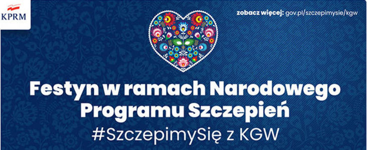 Grafika z nazwą: Festyn w ramach Narodowego Programu Szczepień #SzczepmySię z KGW