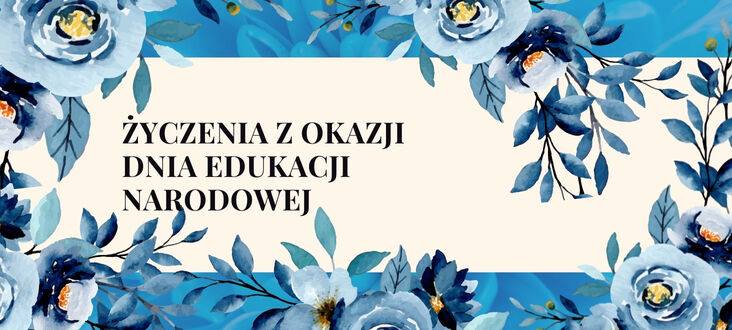 ŻYCZENIA Z OKAZJI DNIA EDUKACJI NARODOWEJ