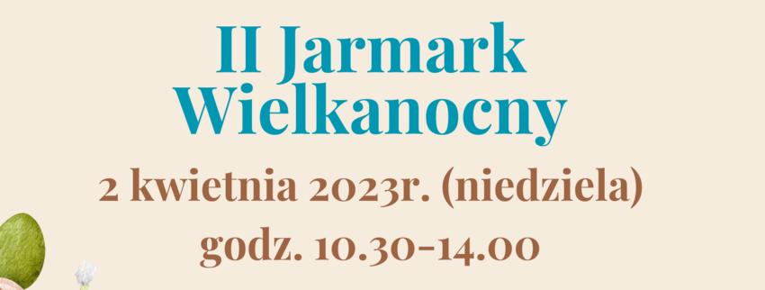 Plaka zapraszający na Jarmark Wielkanocny