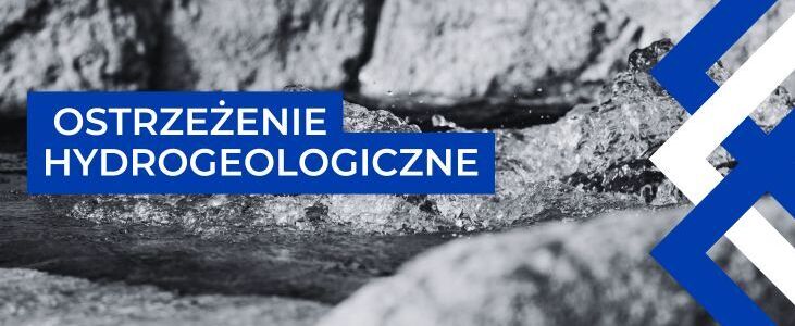 grafika z napisem  Ostrzeżenie hydrogeologiczne