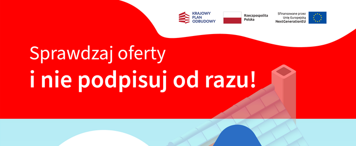 Plakat informuje o ostrożności przy podejmowaniu decyzji o darmowej pompie ciepła. Zawiera ostrzeżenia, symbol domku i stronę czystepowietrze.gov.pl, aby zachęcić do sprawdzania umów przed podpisaniem.