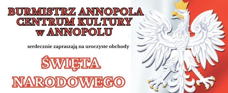 Plakat zapowiadający obchody Święta Narodowego 3 Maja w Annopolu. Zawiera harmonogram wydarzeń, w tym mszę, przemarsz pod pomnik oraz koncert pieśni patriotycznych. Na plakacie znajduje się też herb Polski.