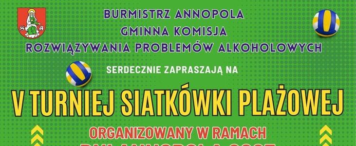 Na plakacie ogłoszenie o V Turnieju Siatkówki Plażowej w Annopolu, który odbędzie się 25 lipca 2025 o godz. 10:00. Grafika zawiera informację o zapisach, nagrodach i zdjęcie z meczu siatkówki na boisku.