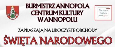Plakat z informacjami o obchodach Święta Narodowego Trzeciego Maja w Annopolu. Zawiera harmonogram wydarzeń, takich jak msza, przemarsz z orkiestrą i wieczorne śpiewanie pieśni patriotycznych.