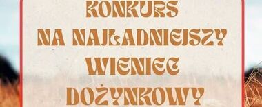Plakat promujący konkurs na najładniejszy wieniec dożynkowy w Annopolu w 2026 roku. Tło przedstawia pola zbóż. Szczegóły dotyczące zgłoszeń i miejsca są podane na plakacie.
