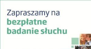 Grafika z napisem zapraszamy na bezpłatne badanie słuchu