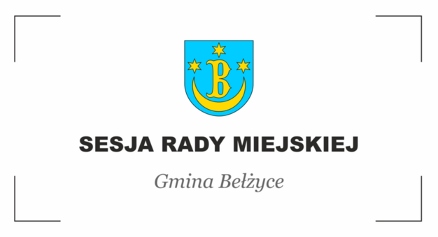 Herb Gminy Bełżyce z napisem sesja rady miejskiej Gmina Bełżyce