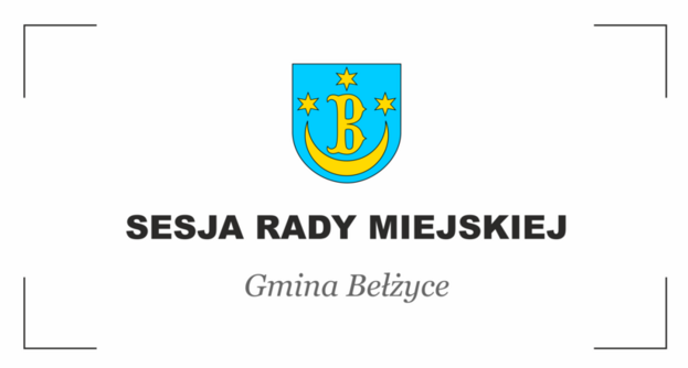 Grafika przedstawia po środku herb gminy Bełżyce, poniżej czarny napis: Sesja Rady Miejskiej Gmina Bełżyce.