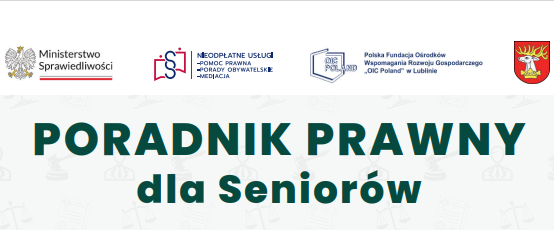 Na górze znajdują się logotypy Ministerstwa Sprawiedliwości, Nieodpłatne Usługi, OCI Poland oraz Powiat Lubelski. Poniżej znajduje się duży napis poradnik prawny dla seniorów