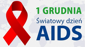 1 grudnia - Światowy Dzień AIDS