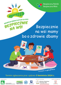 XIV Ogólnopolski Konkurs Plastyczny dla Dzieci ,,Bezpiecznie na wsi mamy, bo o zdrowie dbamy"