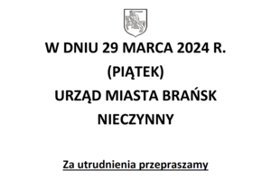 URZĄD MIASTA BRAŃSK NIECZYNNY