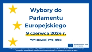 Zbliżają się wybory do Parlamentu Europejskiego – Wykorzystaj swój głos, by inni nie zdecydowali za Ciebie!