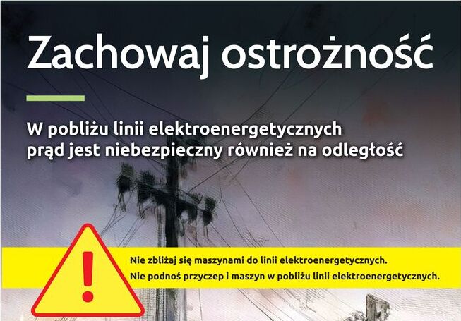 plakat-zachowaj-ostroznosc-przy-linii-elektroenergetycznej