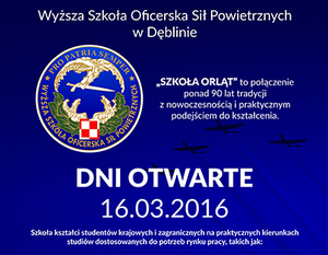 Dni Otwarte - Wyższa Szkoła Oficerska SIł Powietrznych w Dęblinie