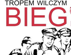 Dęblin i Puławy pobiegną "Wilczym Tropem" 