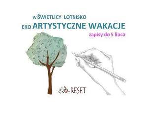 Eko artystyczne wakacje w świetlicy lotnisko