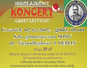 MIKOŁAJKOWY KONCERT CHARYTATYWNY W SOSW DĘBLIN - 07.12.2017 r.