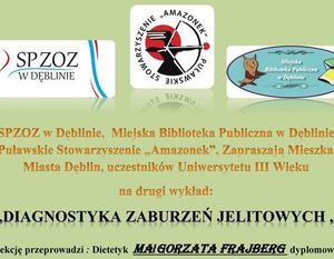 Drugi wykład: "DIAGNOSTYKA ZABURZEŃ JELITOWYCH" 