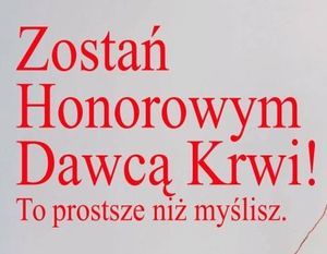 Zostań Honorowym Dawcą Krwi!