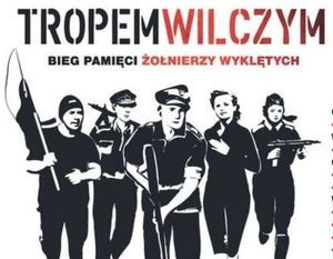 VII edycja Biegu „Tropem Wilczym. Bieg Pamięci Żołnierzy Wyklętych”