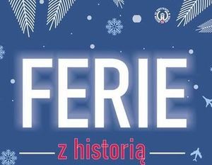 Ferie z historią w Muzeum Sił Powietrznych w Dęblinie