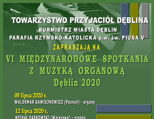 VI Międzynarodowe Spotkanie z Muzyką Organową w Dęblinie