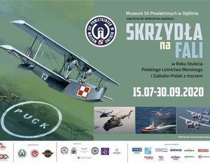  Zaproszenie: wernisaż wystawy SKRZYDŁA NA FALI 15.07.2020 Muzeum Sił Powietrznych w Dęblinie SKRZYDŁA NA FALI
