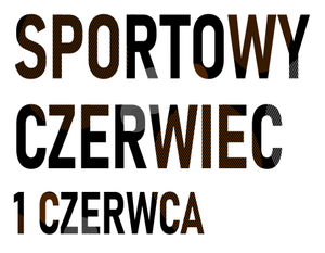 Już jutro 1 dzień Sportowego Czerwca – Dni Dęblina 2023